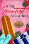 [Three Sisters Cafe 03] • The Sweetest Neighbor